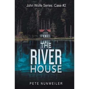 The River House: John Wolfe: Case 2