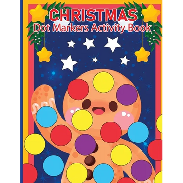 Christmas Dot Marker for Toddlers: Dot Marker Activity Book for Toddlers, Christmas Books