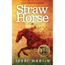 Straw Horse: A Kat Wilde Upper Peninsula (U.P.) Michigan Mystery