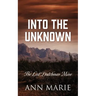 Into the Unknown: The Lost Dutchman Mine