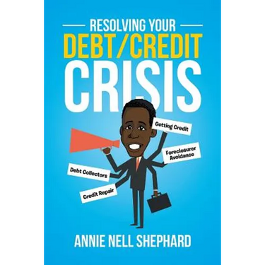 Resolving Your Debt/Credit Crisis