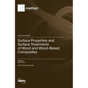 Surface Properties and Surface Treatments of Wood and Wood-Based Composites
