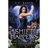 Shift Happens