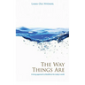 The Way Things Are