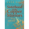Sisterhood of the Copper Mirrors: The Legacy of the Jewish Woman