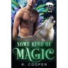 Some Kind of Magic
