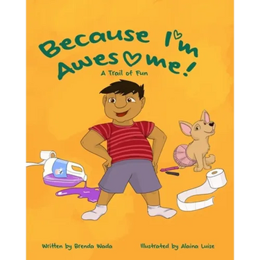 Because I'm Awesome! A Trail of Fun: Autism Children's Stories