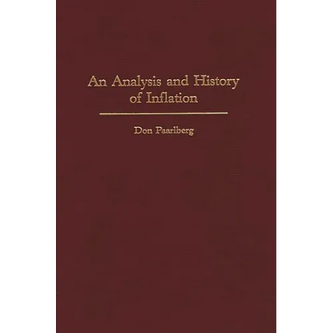 An Analysis and History of Inflation