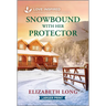 Snowbound with Her Protector: An Uplifting Inspirational Romance