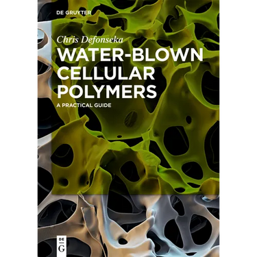 Water-Blown Cellular Polymers: A Practical Guide