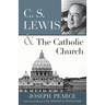C.S. Lewis and the Catholic Church
