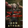 Our Dead Girlfriend: Author's Enhanced Edition