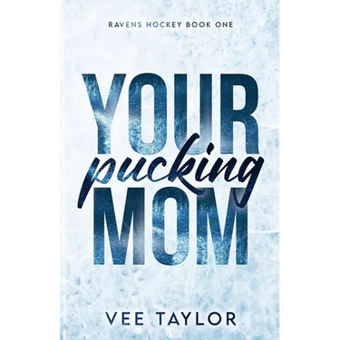 Your Pucking Mom