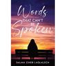 Words That Can't Be Spoken