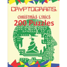 Cryptograms: Christmas Lyrics: 200 Puzzles of Cryptograms of Christmas Carol and Song Lyrics