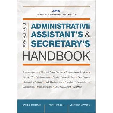 Administrative Assistant's and Secretary's Handbook
