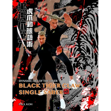 Black Tiger Single Saber: Dynamic Art of the Tiger
