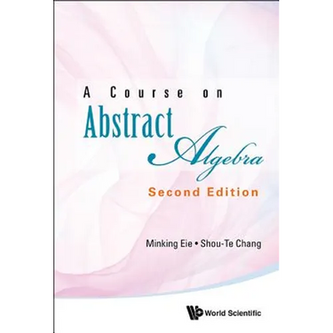 Course Abstract Algebra (2nd Ed)