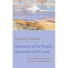 Separation of the People, Separation of the Land