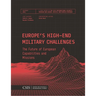 Europe's High-End Military Challenges: The Future of European Capabilities and Missions