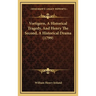 Vortigern, A Historical Tragedy, And Henry The Second, A Historical Drama (1799)