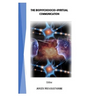 The Biopsychosocio-Spiritual Communication