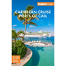 Fodor's Caribbean Cruise Ports of Call