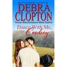 Dance With Me, Cowboy