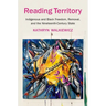 Reading Territory: Indigenous and Black Freedom, Removal, and the Nineteenth-Century State