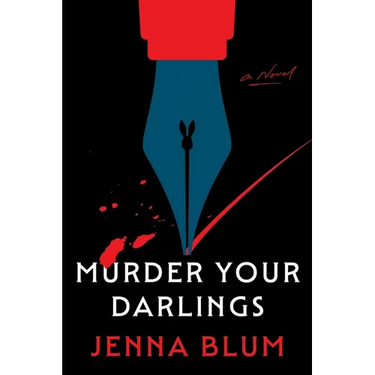 Murder Your Darlings