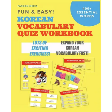 Fun and Easy! Korean Vocabulary Quiz Workbook: Learn Over 400 Korean Words With Exciting Practice Exercises