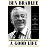 A Good Life: Newspapering and Other Adventures