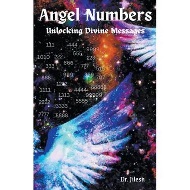 Angel Numbers: Unlocking Divine Messages