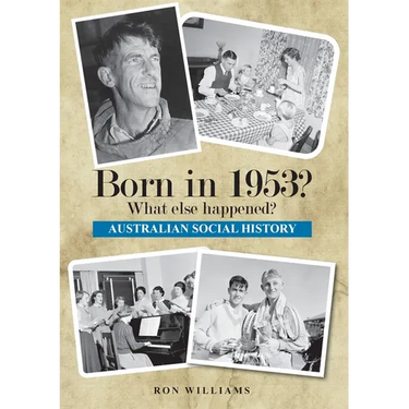 Born in 1953? What else happened?