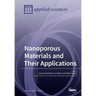 Nanoporous Materials and Their Applications