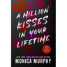 A Million Kisses in Your Lifetime