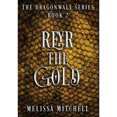 Reyr the Gold: A Slow Burn Fantasy Series