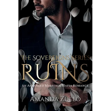 Ruins: An Arranged Marriage Mafia Romance