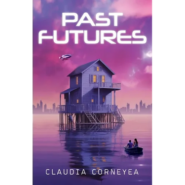 Past Futures