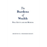 The Burdens of Wealth: Paul Getty and his Museum