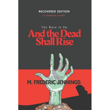 And The Dead Shall Rise