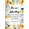 You Are Worthy