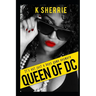 Queen of D.C: It's Not Just A Boys Game Anymore