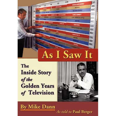 As I Saw It: The Inside Story of the Golden Years of Television