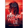 Friends Who Lie
