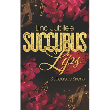 Succubus Lips