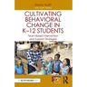 Cultivating Behavioral Change in K-12 Students: Team-Based Intervention and Support Strategies