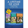 A Lifetime of Love: Training and Caring for Your Dog:
