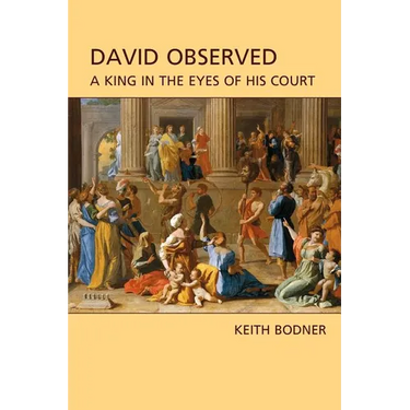 David Observed: A King in the Eyes of His Court