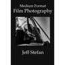 Medium Format Film Photography